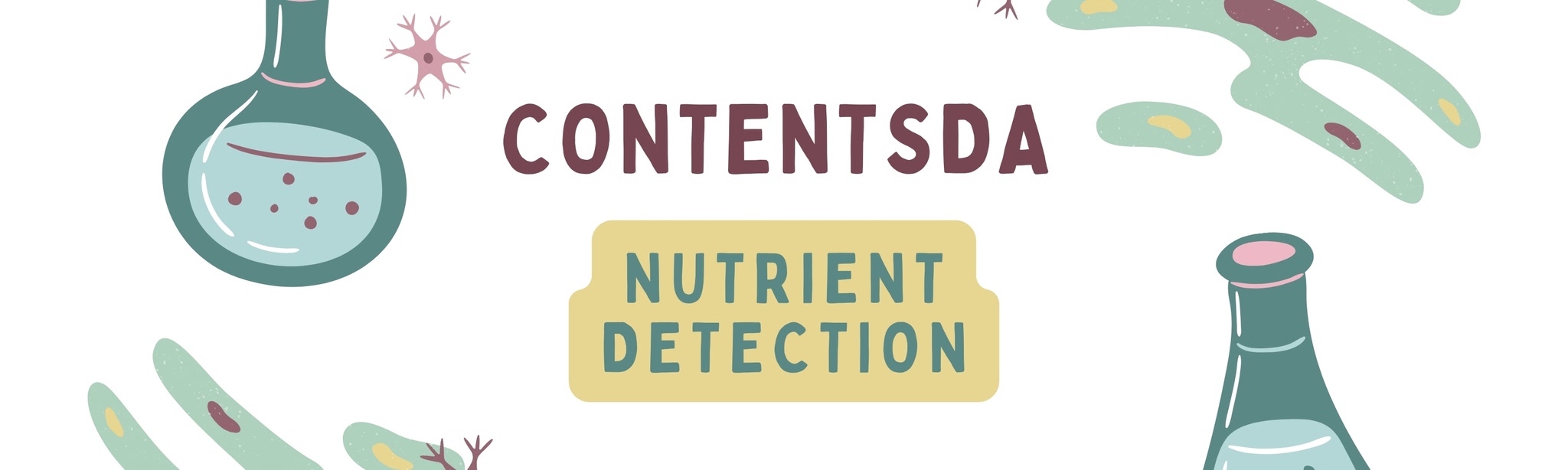 Nutrient Detection - ContentsDa Biology Experiment