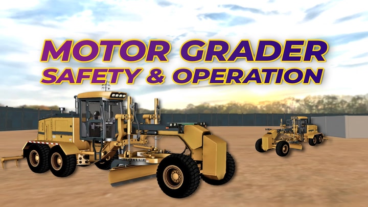 Motor Grader Safety and Operation