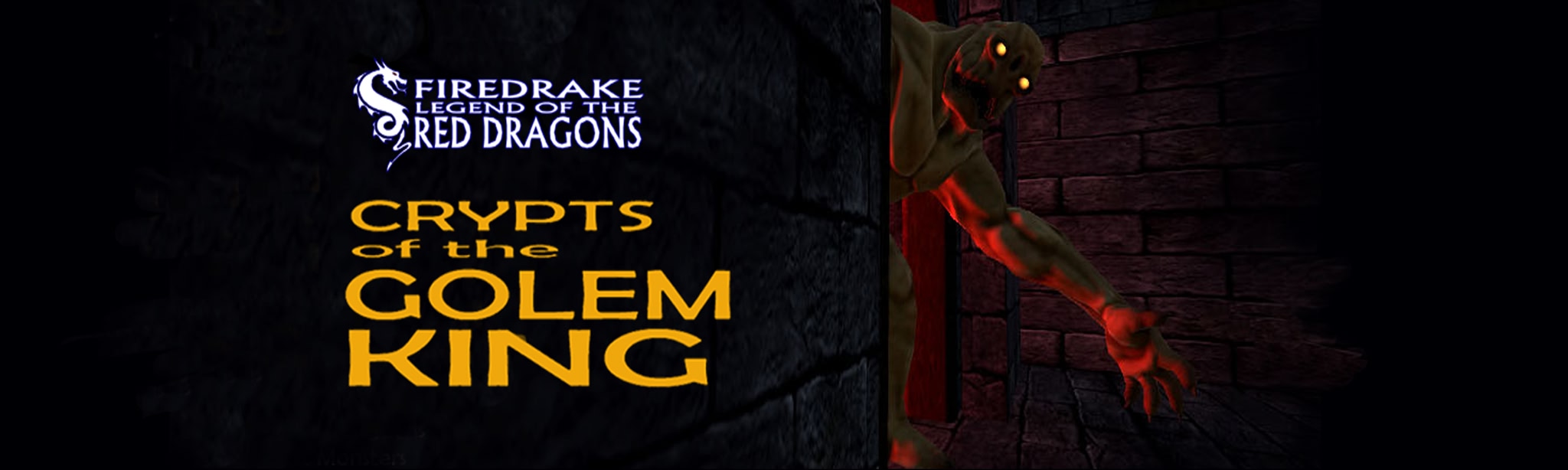 Firedrake Crypts Of The Golem King