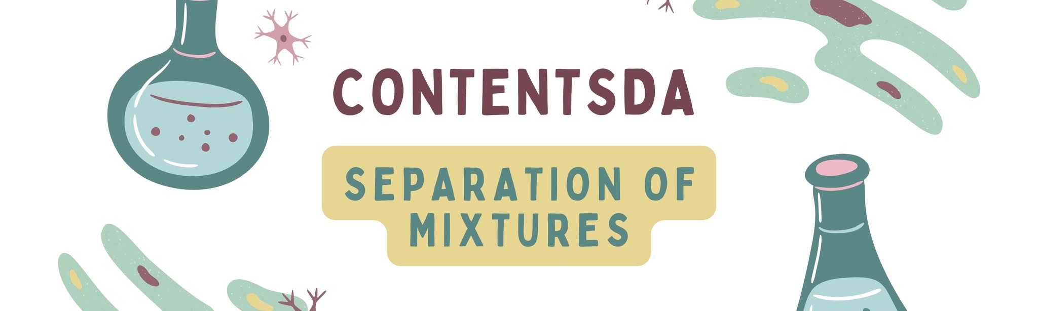 Separation Of Mixtures Experiment - ContentsDa Science Experiment