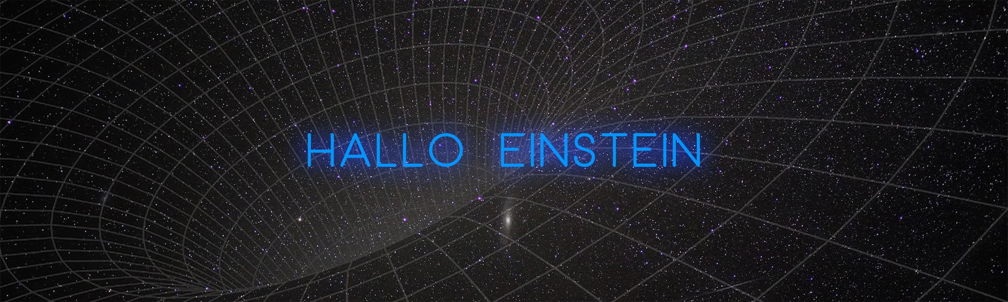 HALLO EINSTEIN