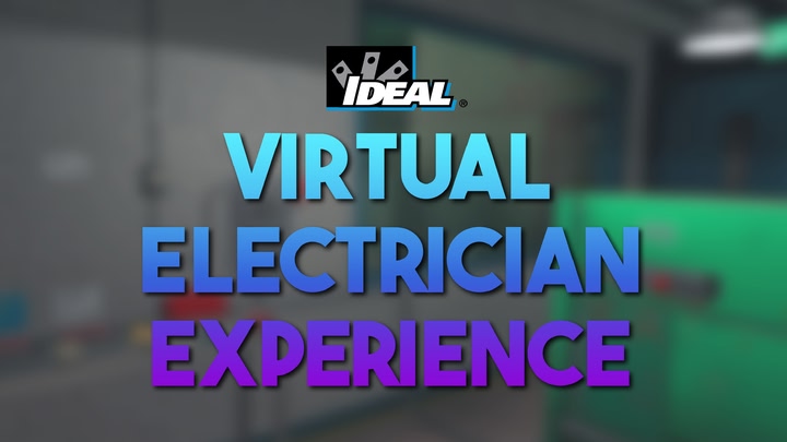 IDEAL’s Virtual Electrician Experience (IVEE)