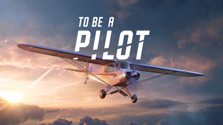 To Be a Pilot