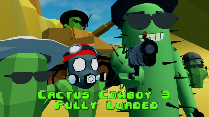 Cactus Cowboy - Fully Loaded
