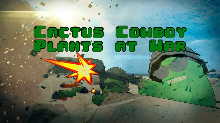 Cactus Cowboy - Plants At War