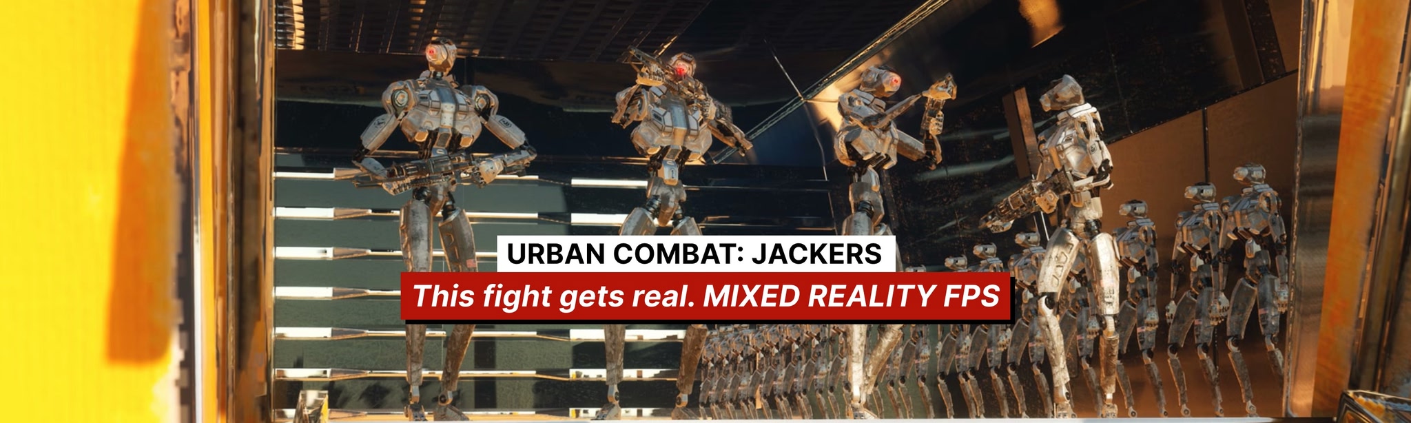 Urban Combat: Jackers (Mixed Reality FPS campaign)