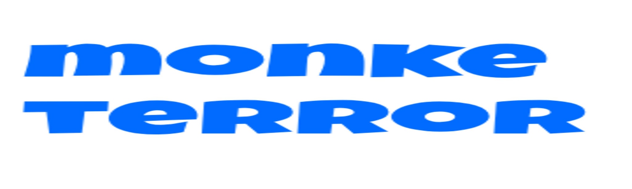 Monke Terror