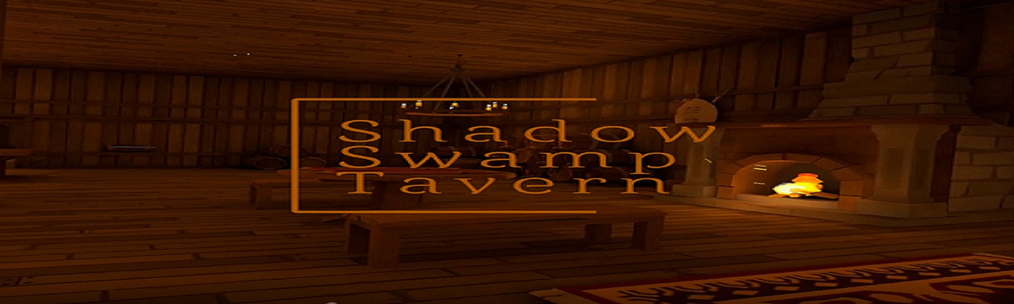 Shadow Swamp Tavern Demo