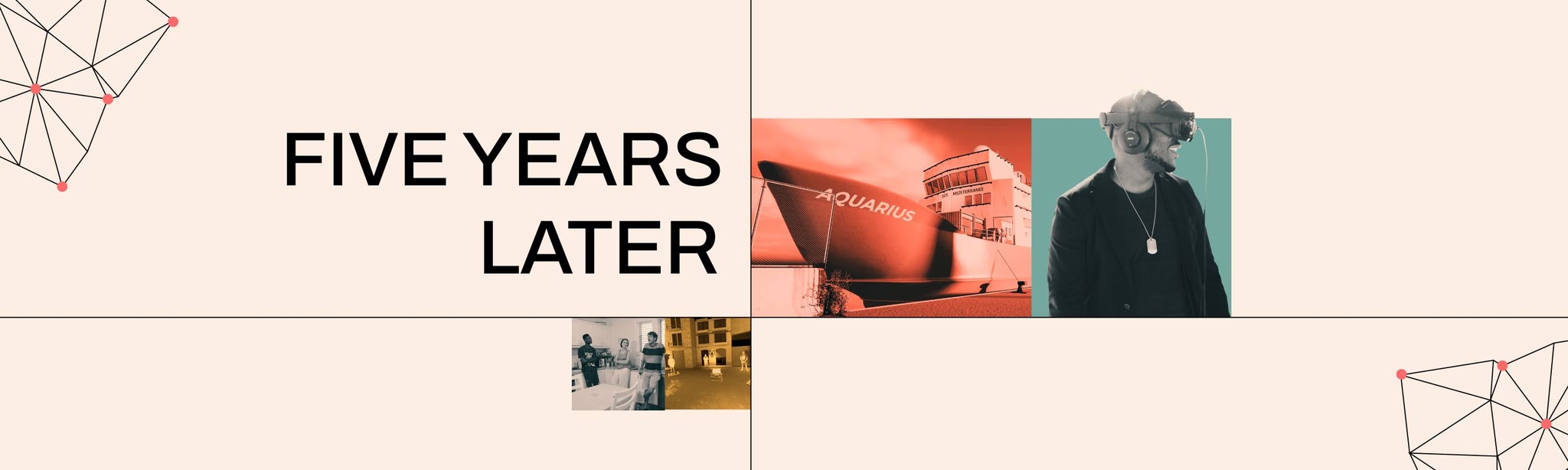 FIVE YEARS LATER