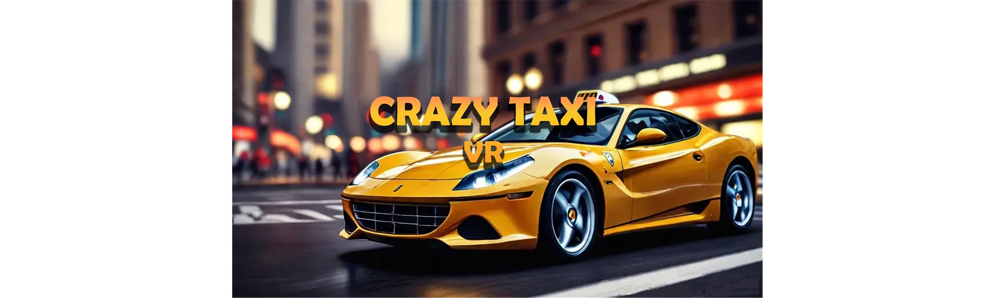 Crazy Taxi VR - Car Taxi Simulator