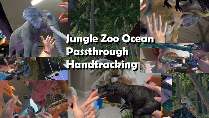 Jungle Zoo Ocean Passthrough Handtracking
