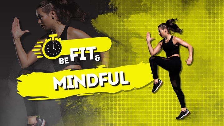 Be Fit & Mindful