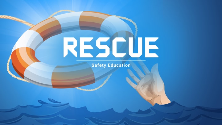 Safety Education : rescue