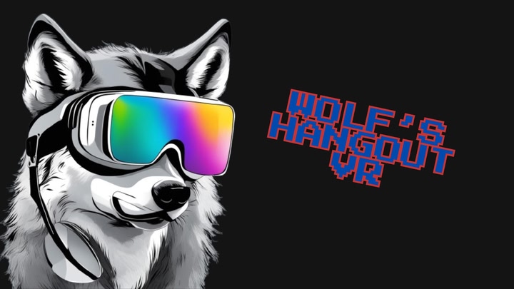 Wolfs Hangout VR