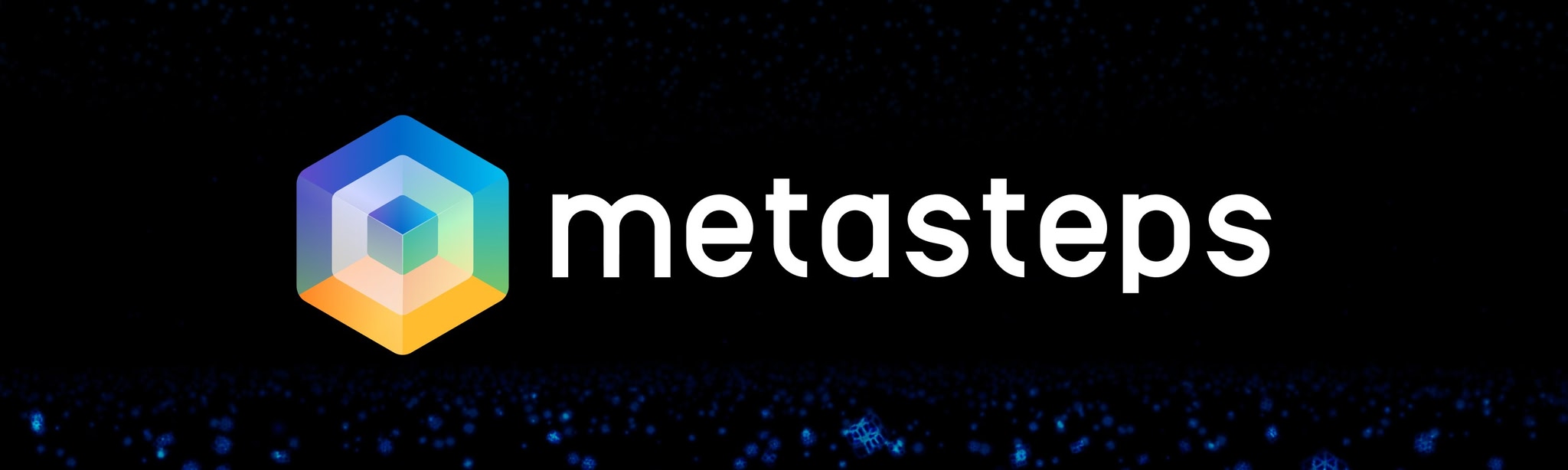 Metasteps