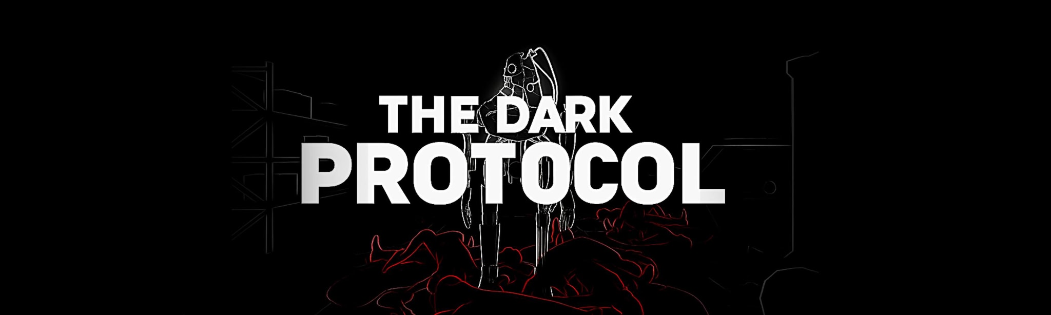 The Dark Protocol