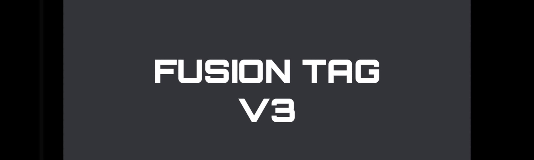 Fusion Tag V3