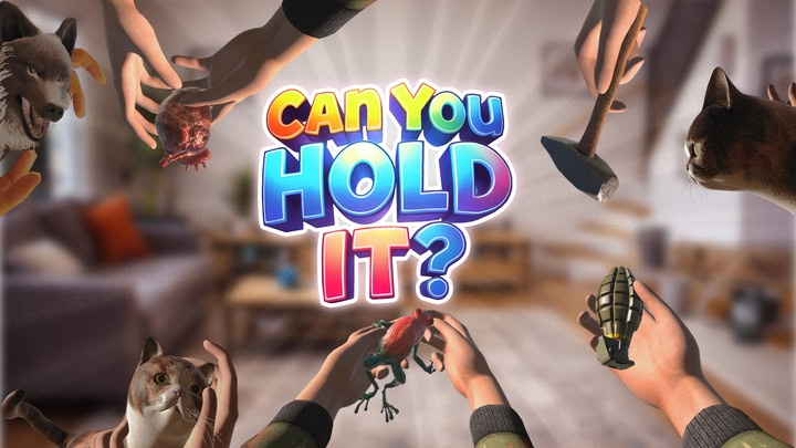 CAN YOU HOLD IT?
