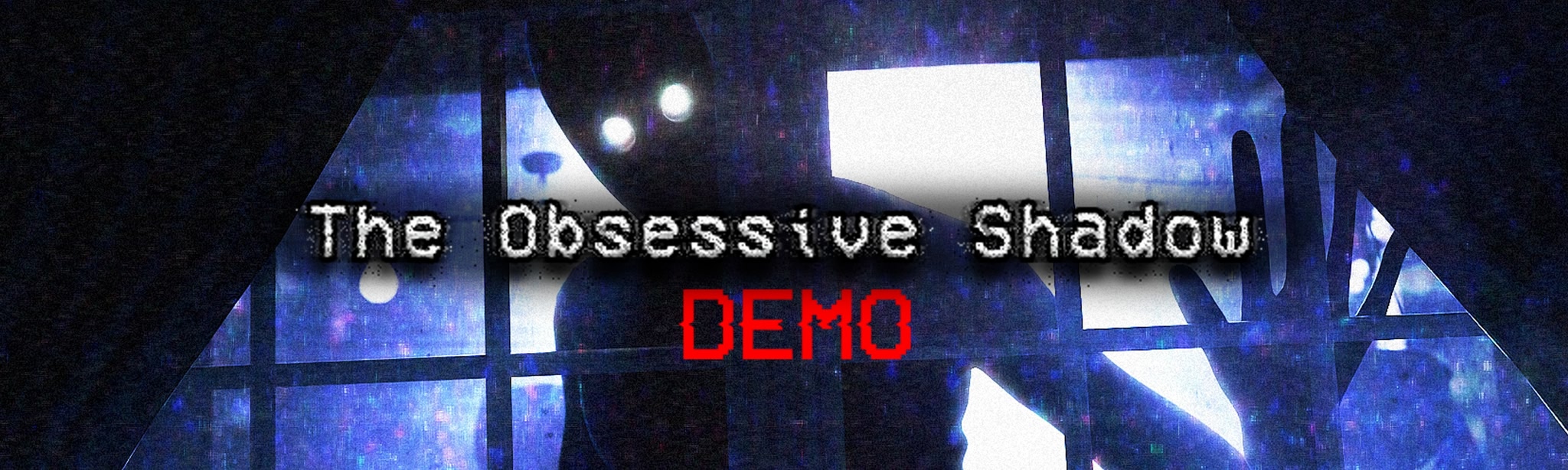 The Obsessive Shadow DEMO