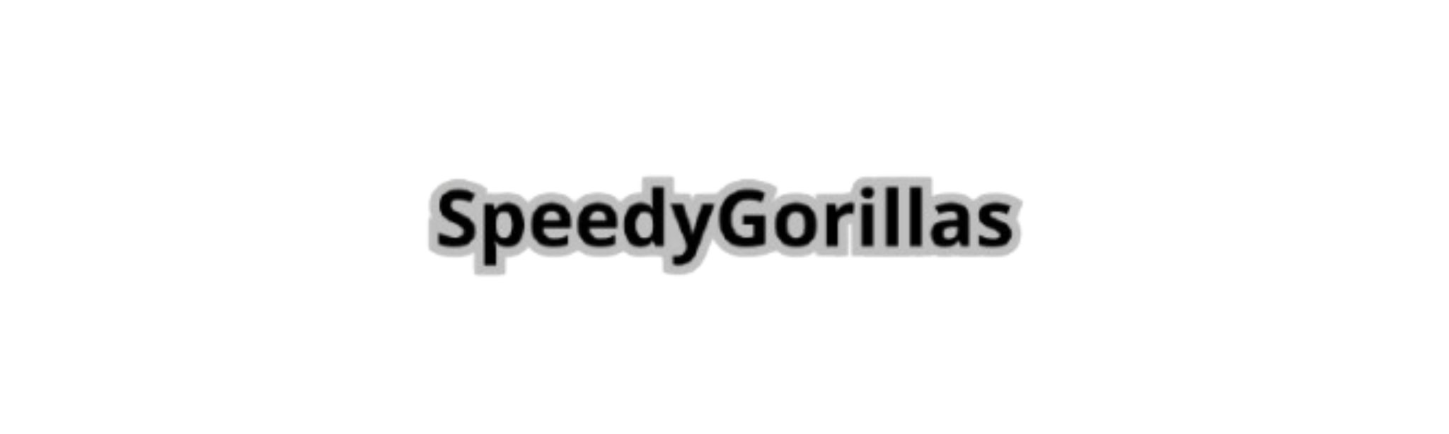 Speedy Gorillas