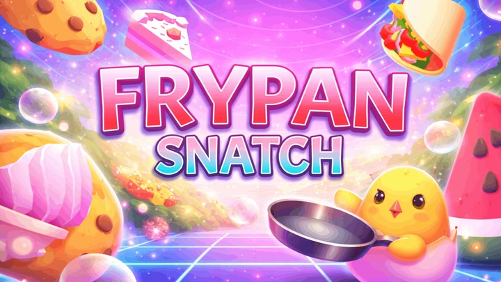 FryPan:Snatch