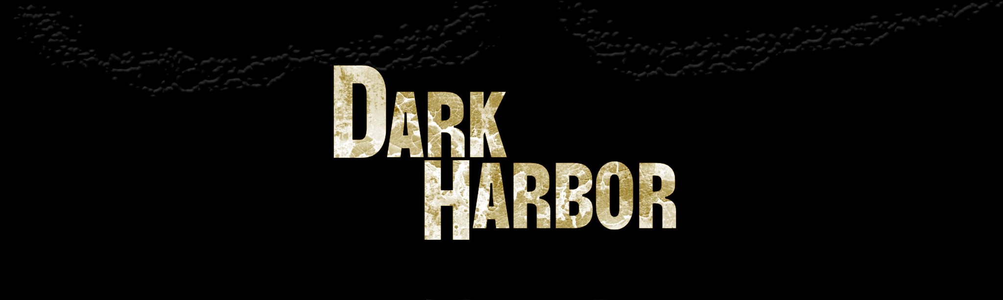 Dark Harbor