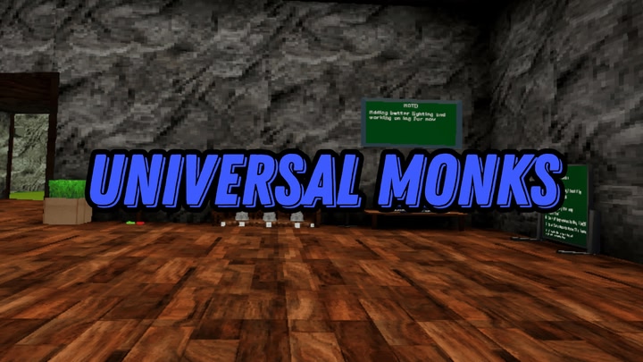 Universal Monks