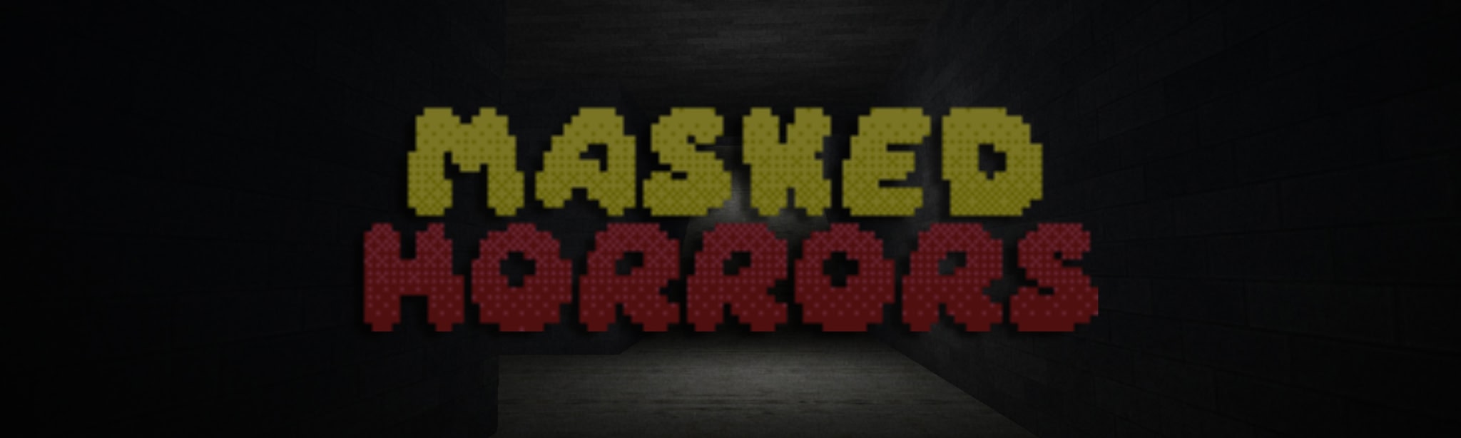 Masked Horrors