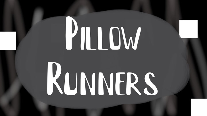 Pillow Runners