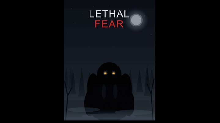 lethal Fear