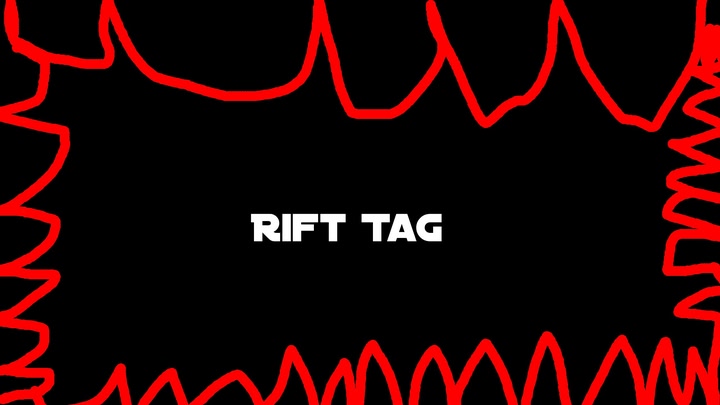 Rift Tag