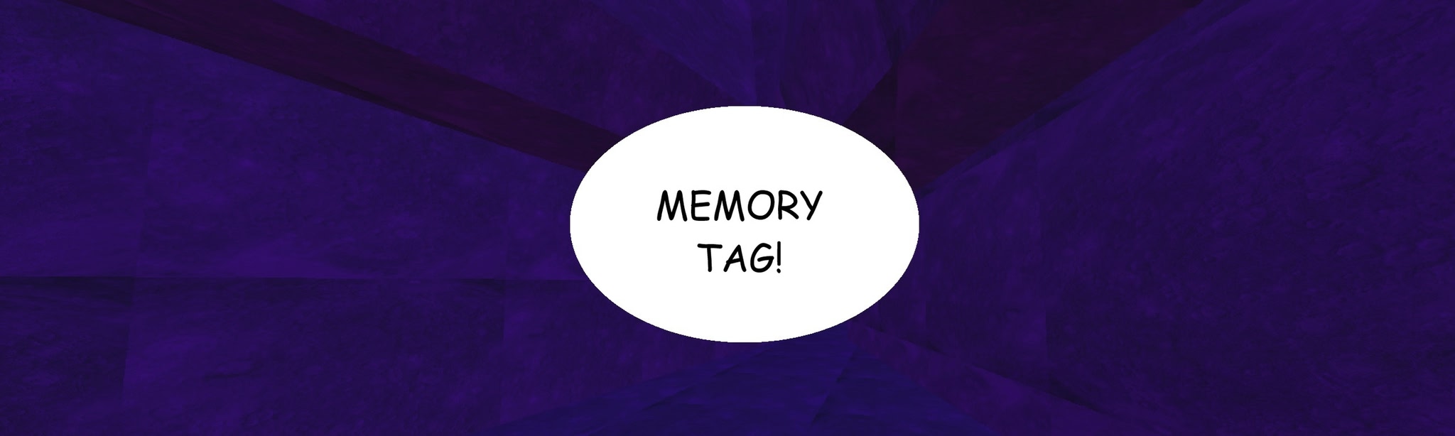 Memory Tag!
