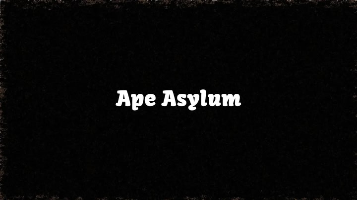 Ape Asylum