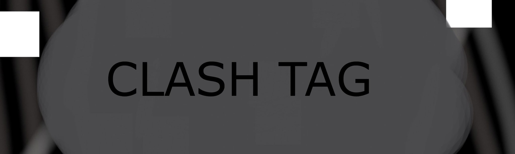 Clash Tag