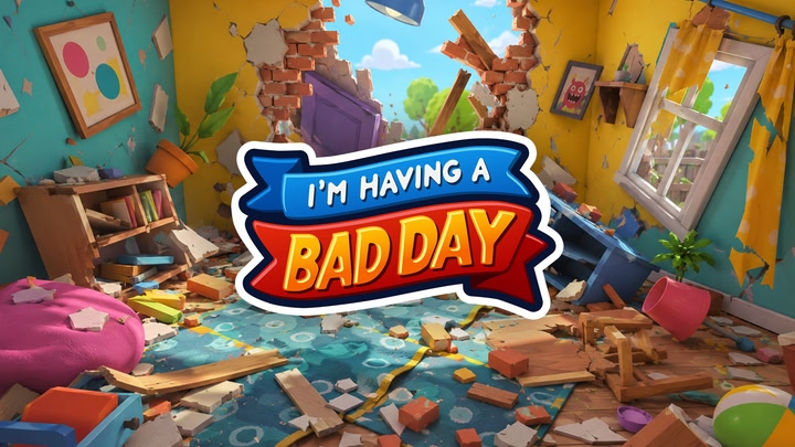 I’m Having A Bad Day