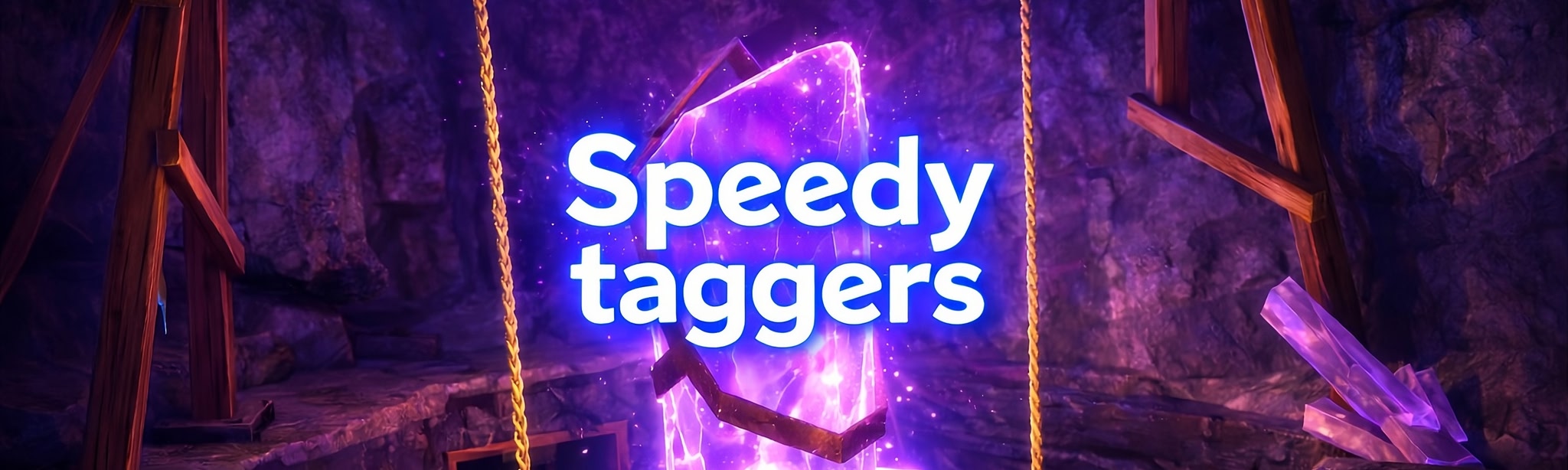 Speedy taggers