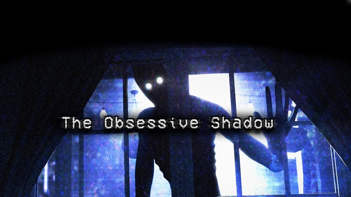 The Obsessive Shadow