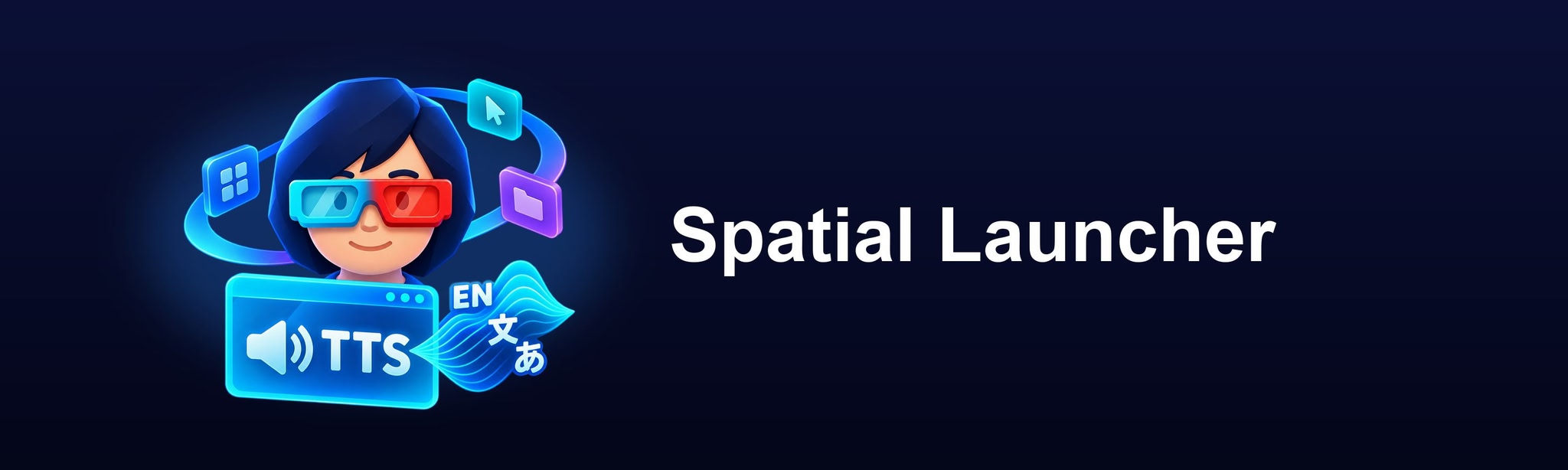 Spatial Launcher