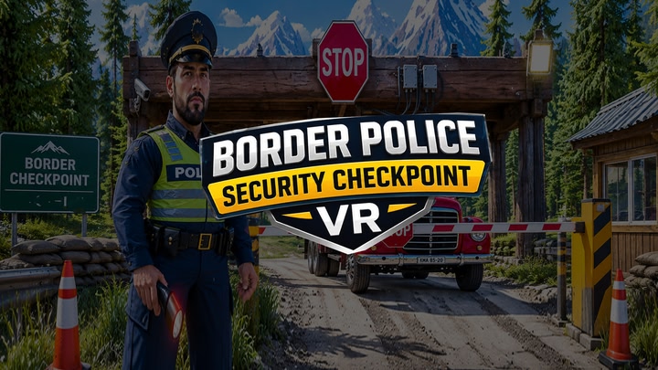Border Police Security Checkpoint VR
