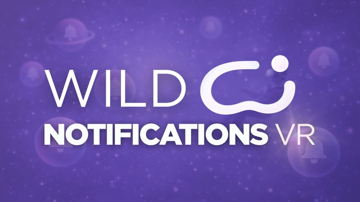 Wild Notifications VR