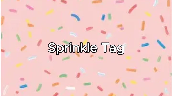 Sprinkle Tag