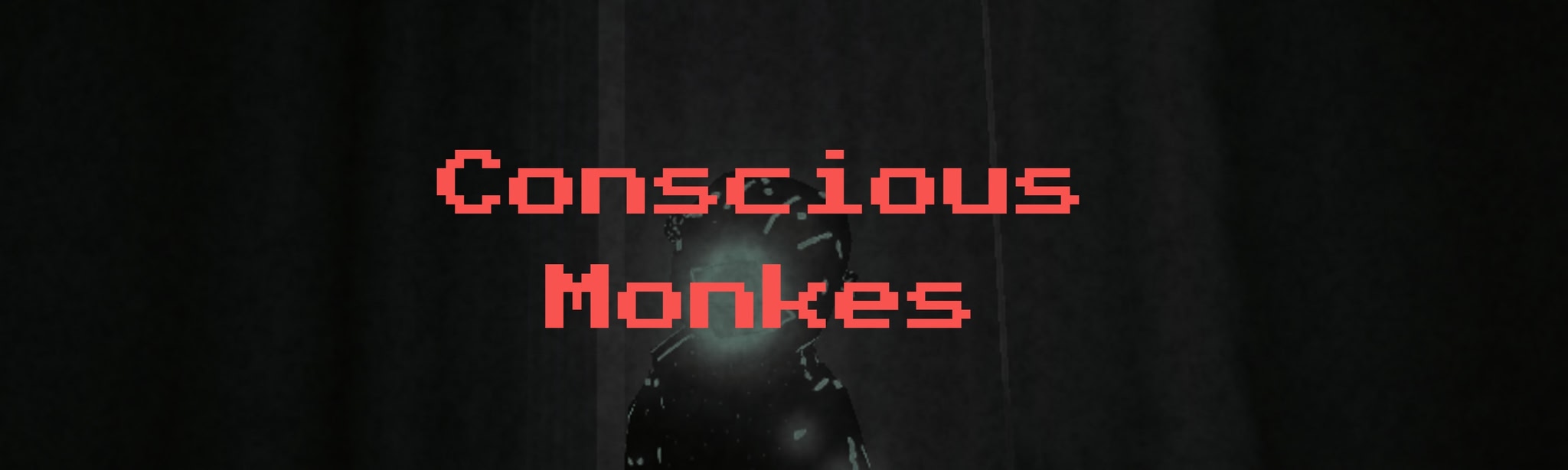 Conscious Monkes