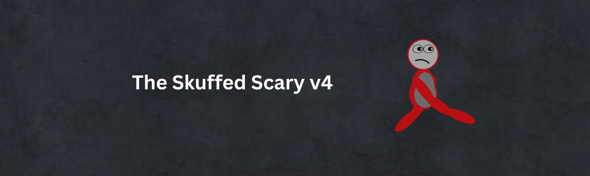 The Skuffed Scary v4
