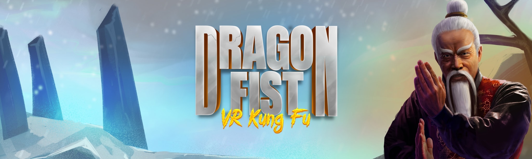 Dragon Fist: VR Kung Fu