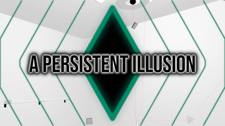 A Persistent Illusion
