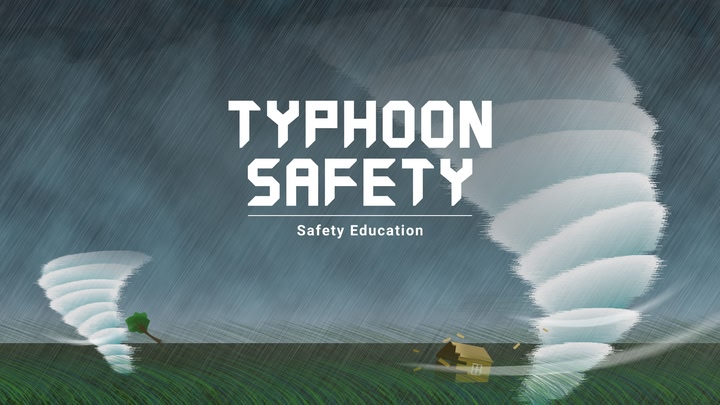 Safety Education: Typhoon Safety