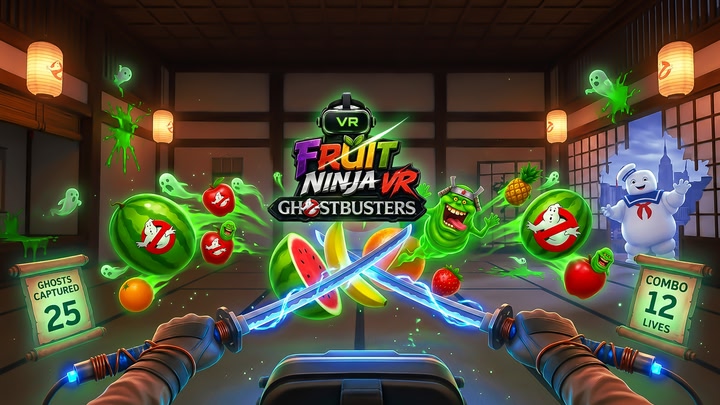 Fruit Ninja VR: Ghostbusters