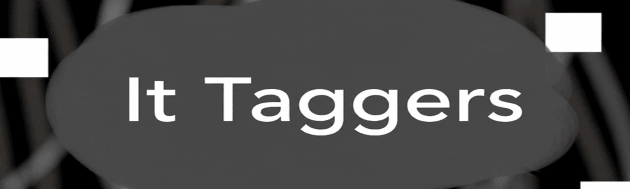 it Taggers
