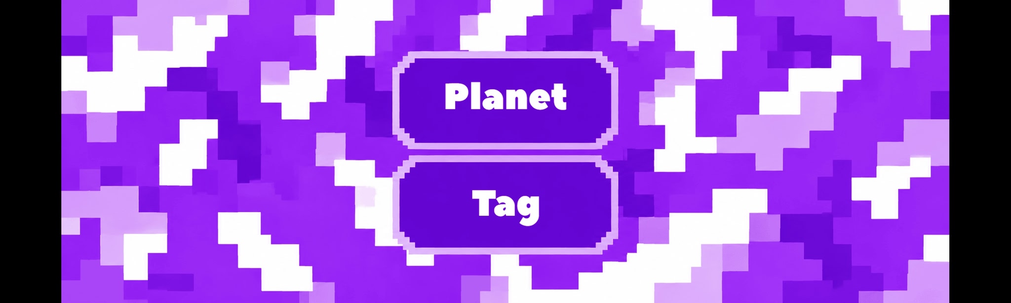 Planet Tag