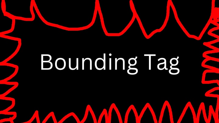 Bounding Tag